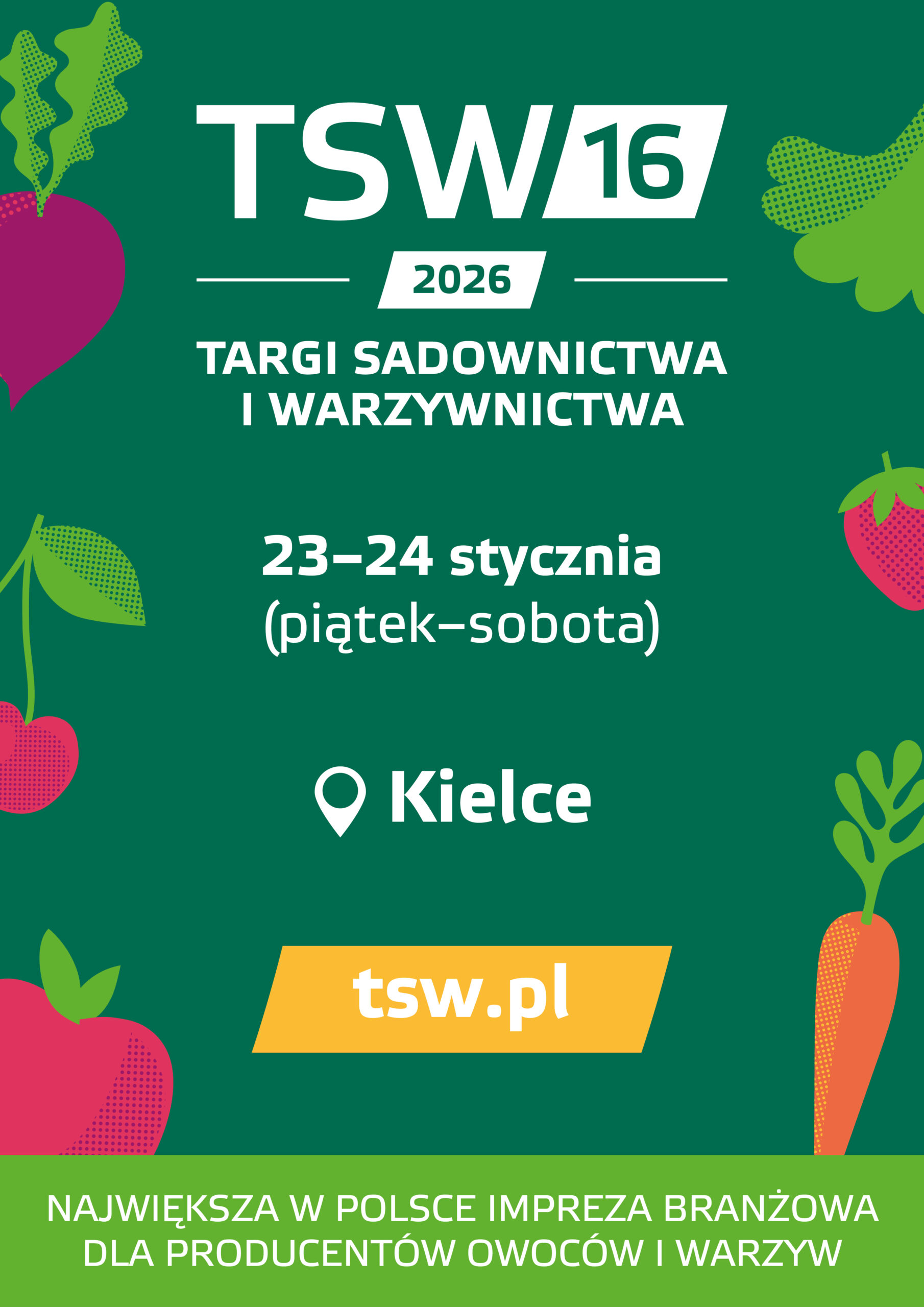 Targi Sadownictwa i Warzywnictwa TSW 16 – 23-24 stycznia 2026 r.