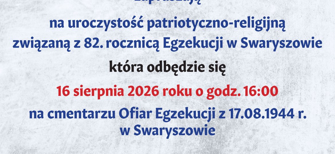 Zaproszenie na uroczystości 82. rocznicy Egzekucji w Swaryszowie