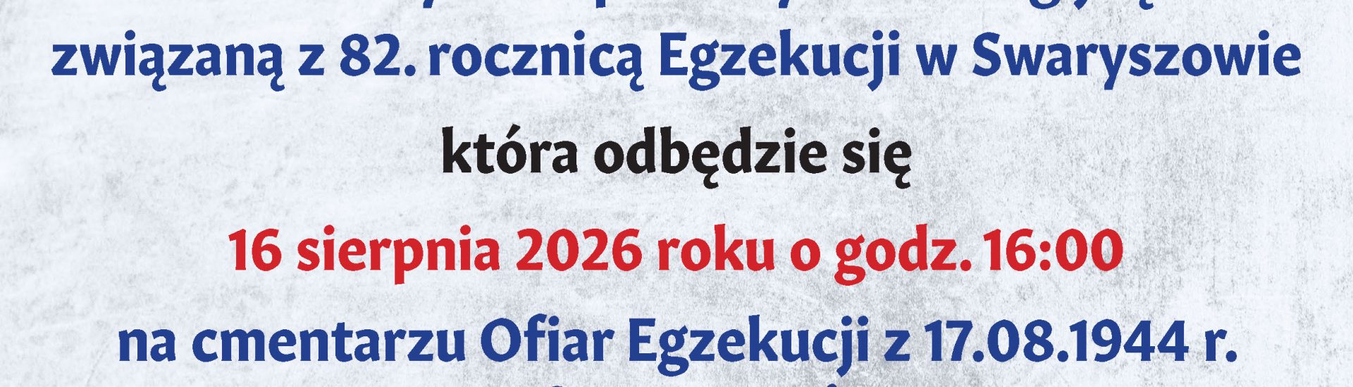 Zaproszenie na uroczystości 82. rocznicy Egzekucji w Swaryszowie